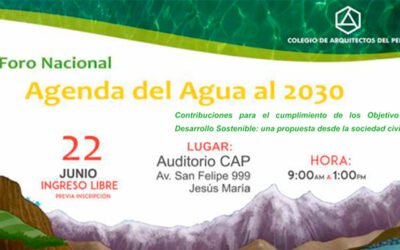 Foro Nacional AGENDA del AGUA al 2030:Contribuciones para el cumplimiento de los Objetivo de Desarrollo Sostenible: una propuesta desde la sociedad civil